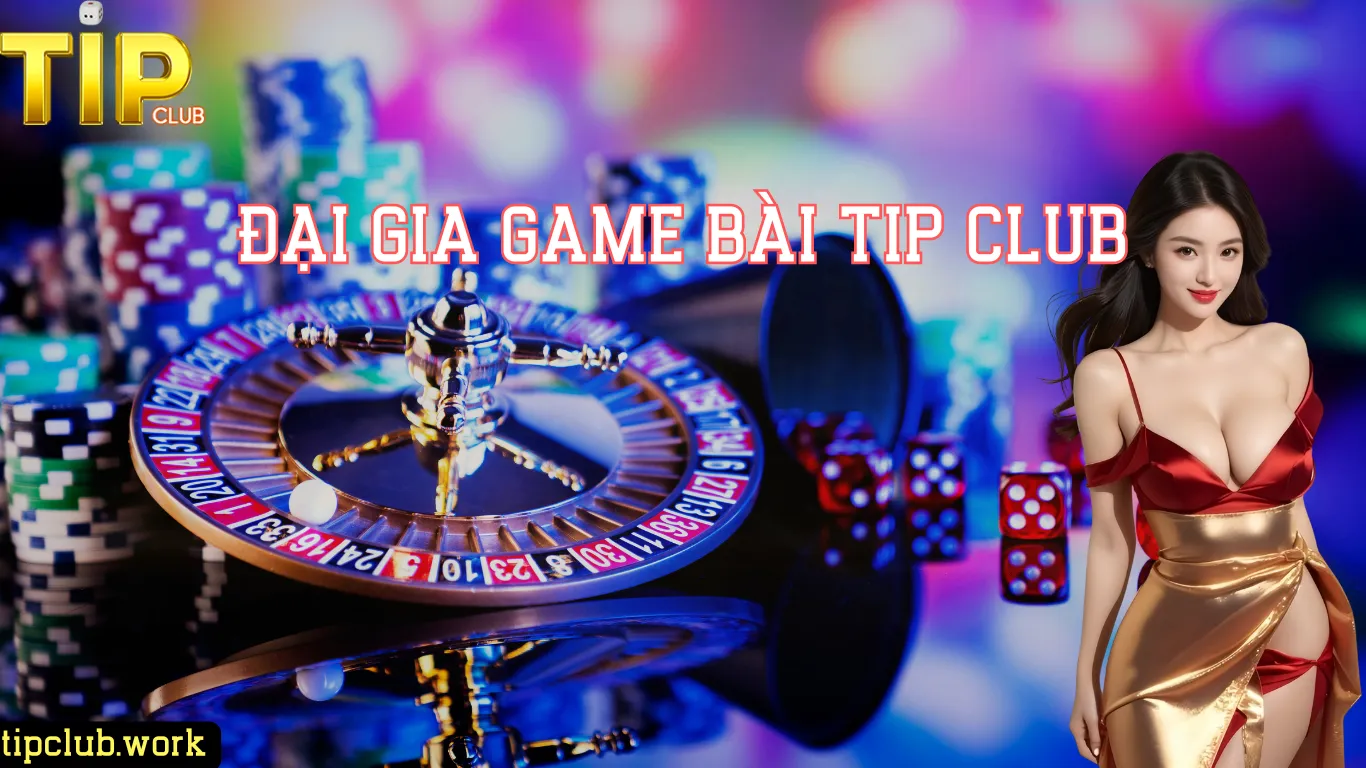 Giới Thiệu cổng game Tip Club